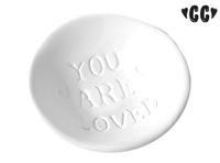 YOU ARE LOVED DISH